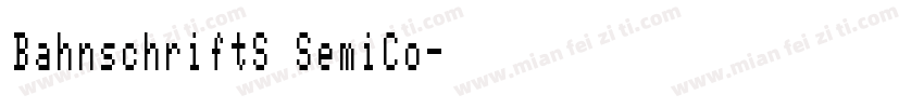 BahnschriftS SemiCo字体转换
